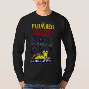 Camiseta A los plomeros les encanta Fiesta México incluso f