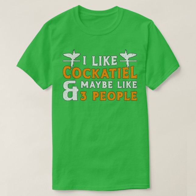 Camiseta A Los Propietarios De Cockatiel Me Gustan Los Aman (Diseño del anverso)