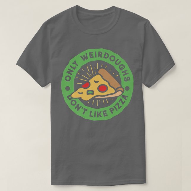Camiseta A Los Ricos No Les Gusta La Comida Graciosa De Piz (Diseño del anverso)