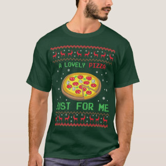 Camiseta A Lovely Cheese Pizza Just For Me 1