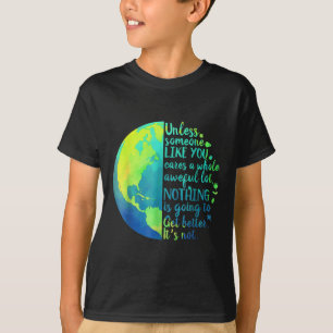 Camiseta A Menos Que Alguien Como Tú Cuide De Todo Un Lot T