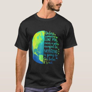 Camiseta A Menos Que Alguien Como Tú Cuide De Todo Un Lot T