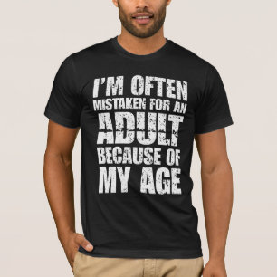 Camiseta A menudo me confunden con un adulto debido a mi ed