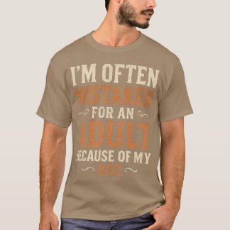 Camiseta A menudo me confunden con un adulto debido a mi ed