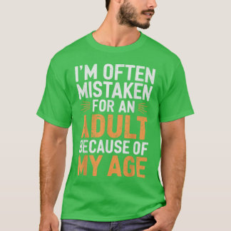 Camiseta A menudo me confunden con un adulto debido a mi ed