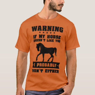 Camiseta A Mi Caballo No Le Gustas