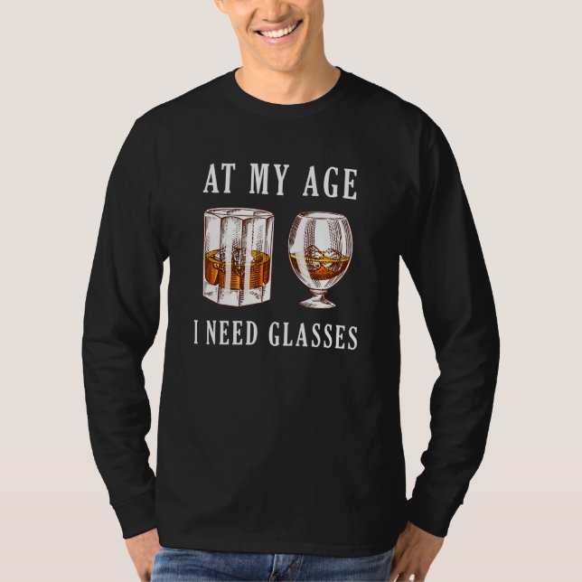 Camiseta A Mi Edad Necesito Glass Whiskey Mens Bebiendo Pap (Anverso)