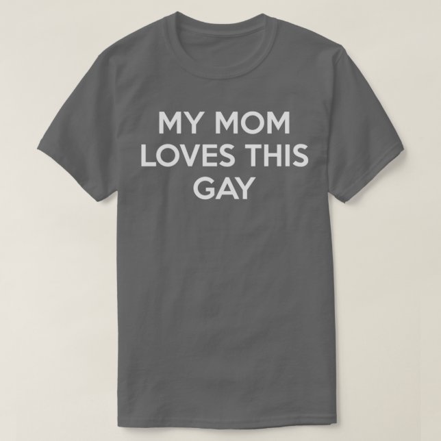 Camiseta A mi mamá le encanta este gay 2 (Diseño del anverso)