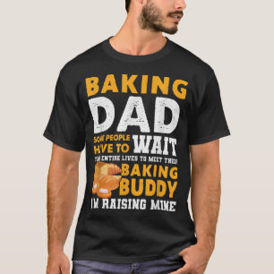 Camiseta A Mi Papá Algunas Personas Tienen Que Esperar Toda