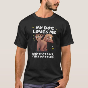 Camiseta A MI PERRO LE ENCANTA El Amante Del Laboratorio De