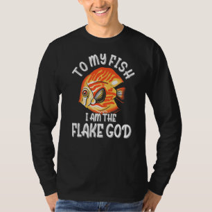 Camiseta A Mi Pescado Soy El Acuarista Del Flake God Fish T