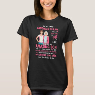 Camiseta A Mi Querida Hija De La Ley Le Di Una Magnífica Ma