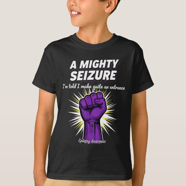 Camiseta A Mighty Seizure Elepsy Awareness Funny Suprt  (Anverso)