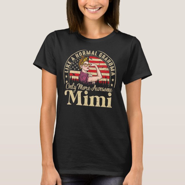 Camiseta A Mimi Le Gusta Una Abuela Normal Sólo Más Mujeres (Anverso)