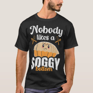 Camiseta A nadie le gusta el crujido de fondo empapado