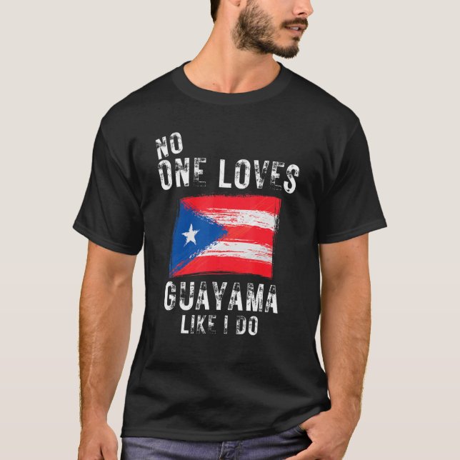 Camiseta A nadie le gusta Guayama como a Puerto Rico (Anverso)