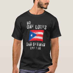 Camiseta A nadie le gusta San Alemán como a Puerto Rico
