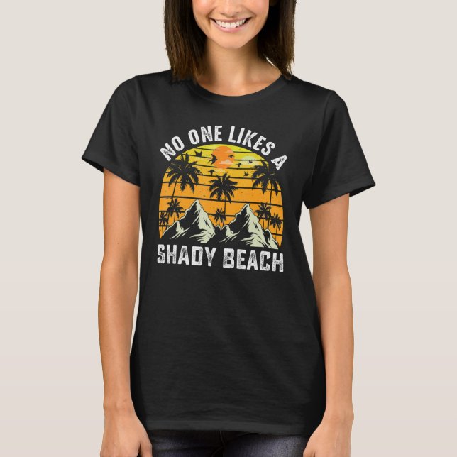 Camiseta A Nadie Le Gusta Un Modo Vacacional De Playa Sombr (Anverso)