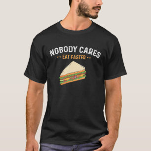 Camiseta A nadie le importa comer sándwiches de sandwich má