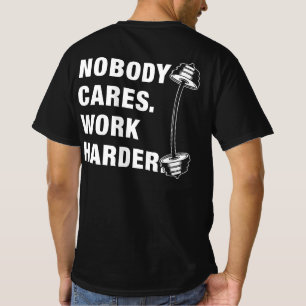 Camiseta A nadie le importa el trabajo más divertido gimna