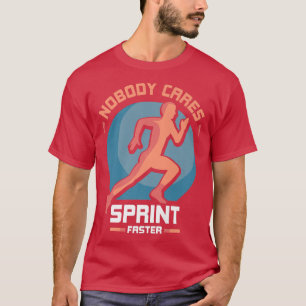 Camiseta A nadie le importa imprimir la motivación de los d