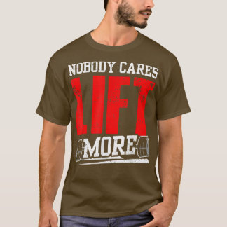 Camiseta A nadie le importa levantar más motivación de equi
