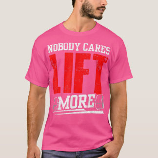 Camiseta A nadie le importa levantar más motivación de equi