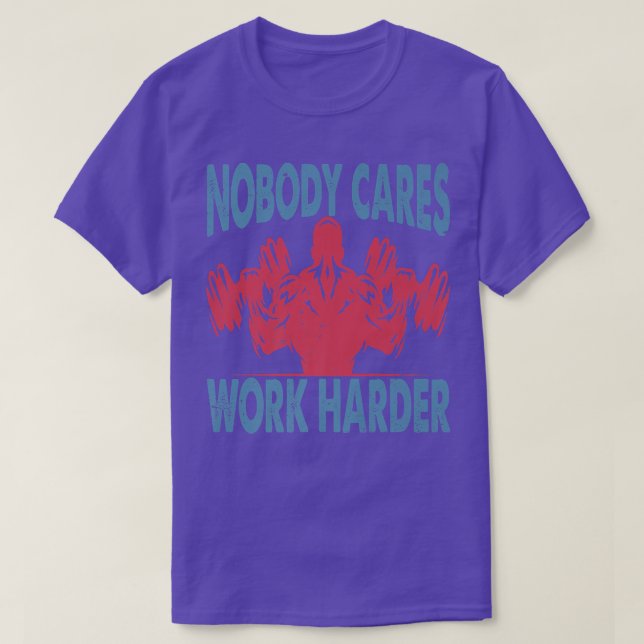 Camiseta A nadie le importa más el trabajo - Constructor de (Diseño del anverso)