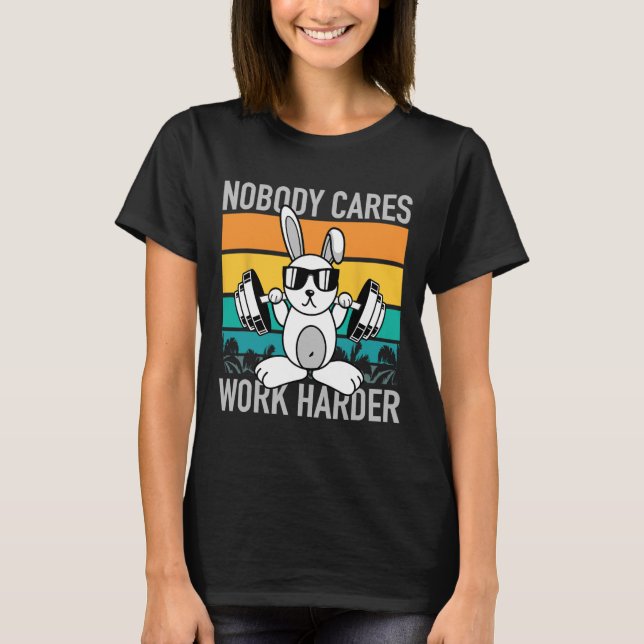 Camiseta A nadie le importa más el trabajo - Fitn Motivació (Anverso)