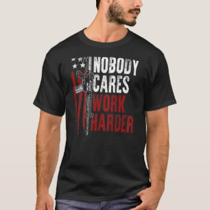 Camiseta A nadie le importa más trabajo Ar 15 Derechos De P