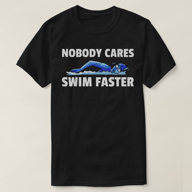 Camiseta A Nadie Le Importa Nadar Con Regalos Más Rápidos N (Diseño del anverso)