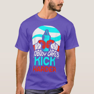 Camiseta A nadie le importa patear una motivación más sutil