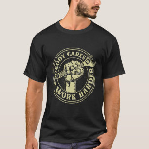 Camiseta A nadie le importa trabajar más duro ingeniero mec