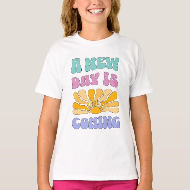 Camiseta A New Day is Coming (Anverso)