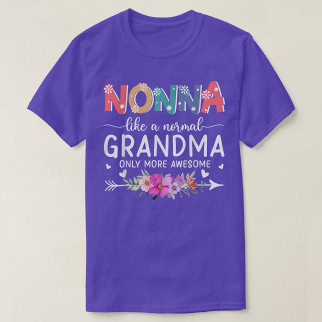 Camiseta A Nonna Como Una Abuela Normal Sólo Más Mujeres As (Diseño del anverso)