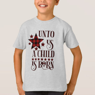 Camiseta A Nosotros Un Niño Nació Navidades