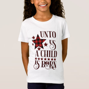 Camiseta A Nosotros Un Niño Nació Navidades