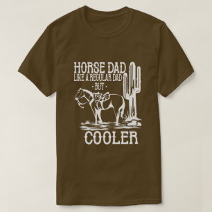Camiseta a papá caballo le gusta papá normal pero más fresc