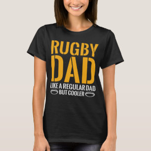 Camiseta A papá De Rugby Le Gusta Un Papá Corriente Pero Un