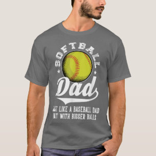 Camiseta A papá de softball le gusta el béisbol con bolas m