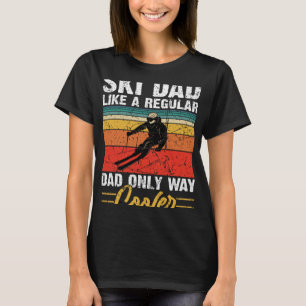 Camiseta A Papá Esquí Le Gusta Un Papá Corriente Sólo Que U