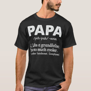 Camiseta A Papá Le Gusta Un Abuelo Pero Mucho Más Fresco