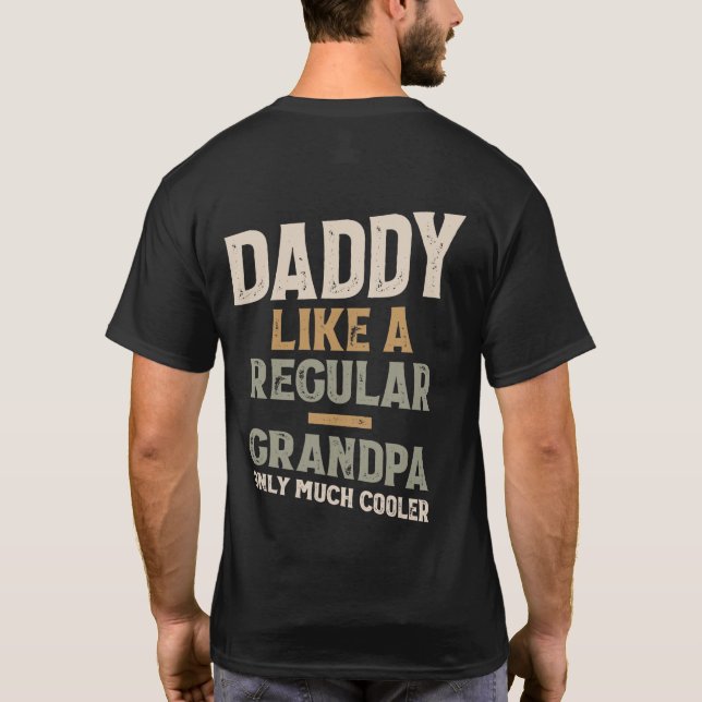 Camiseta A Papi Le Gusta Un Abuelo Regular Sólo Mucho Más F (Reverso)