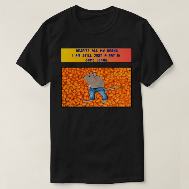 Camiseta A pesar de todos mis granos, sigo siendo solo una  (Diseño del anverso)