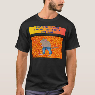 Camiseta A pesar de todos mis granos, sigo siendo solo una 