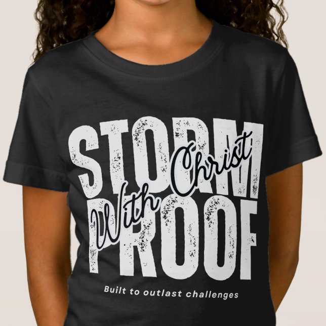 Camiseta A Prueba De Tormentas Con Cristo (Subido por el creador)