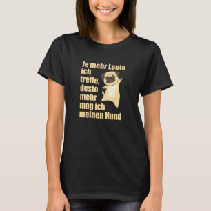 Camiseta A Pug Perro no le gusta que la gente corte perros