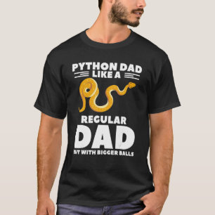 Camiseta A Python Dad Le Gusta Un Papá Regular Pero Con Una