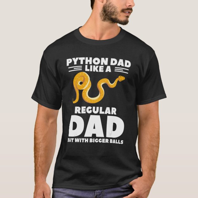 Camiseta A Python Dad Le Gusta Un Papá Regular Pero Con Una (Anverso)