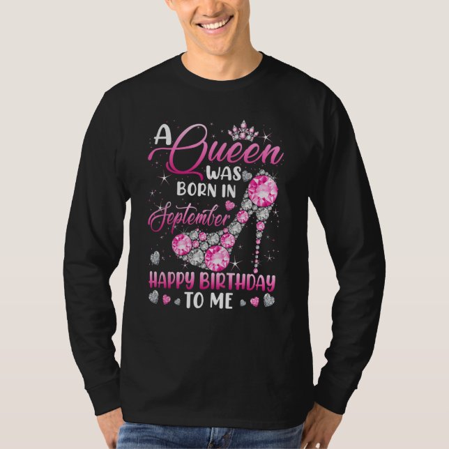 Camiseta A Queen Was Born In September Diamond Pink High He (Anverso)